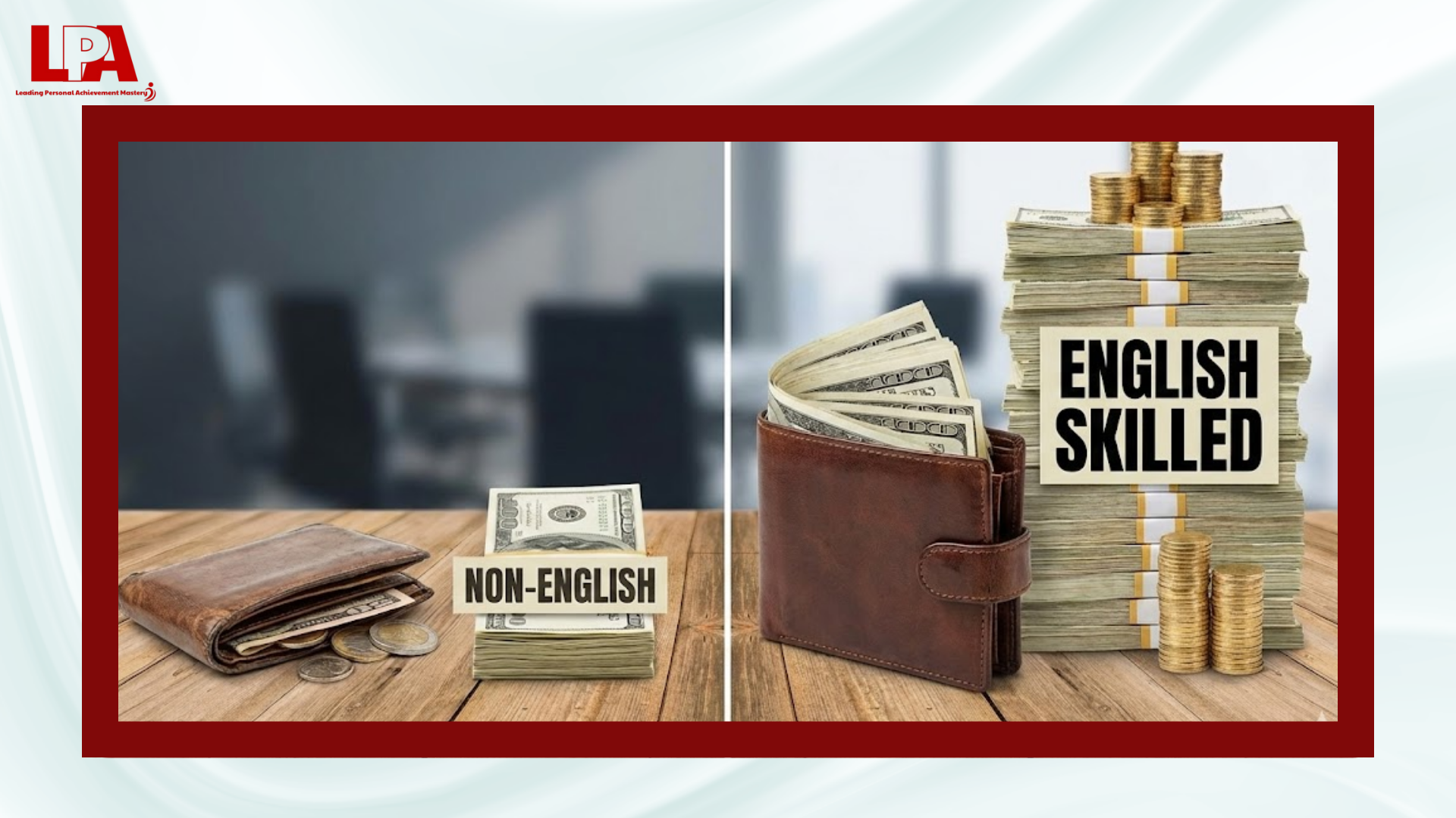 Nhu cầu học Tiếng Anh quyết định độ dày ví tiền của bạn