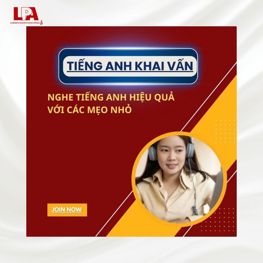 NGHE TIẾNG ANH HIỆU QUẢ HƠN VỚI CÁC MẸO NHỎ