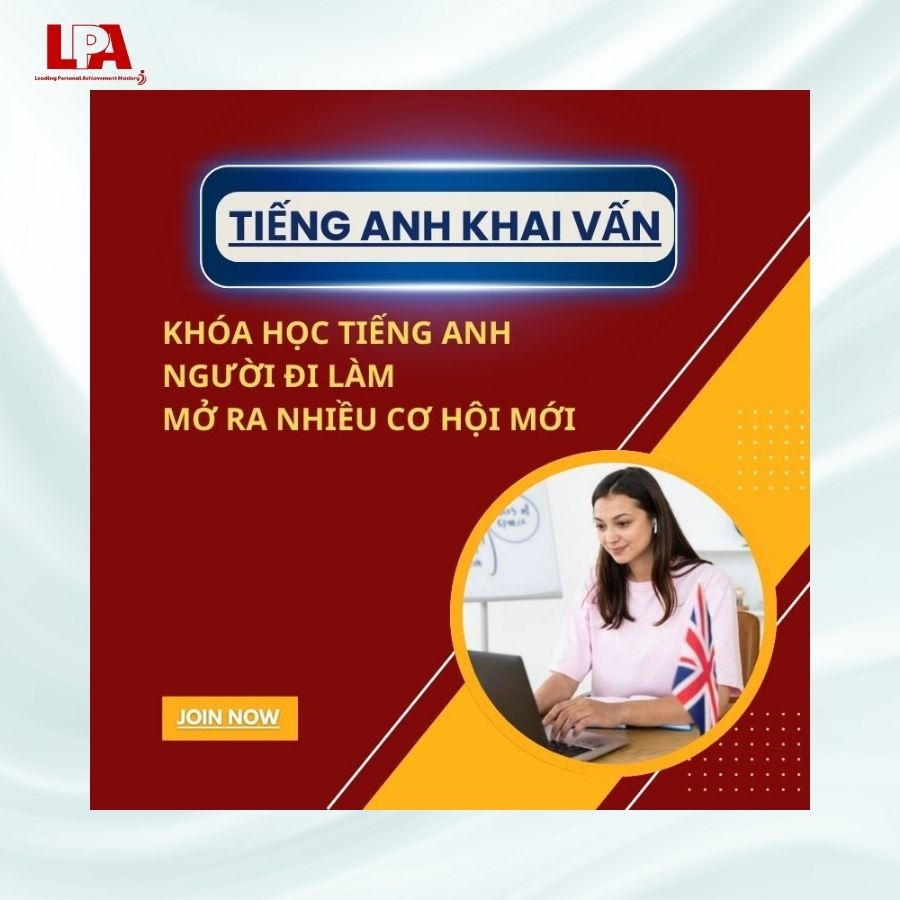 KHÓA HỌC TIẾNG ANH CHO NGƯỜI ĐI LÀM MỞ RA NHIỀU CƠ HỘI NGHỀ NGHIỆP MỚI