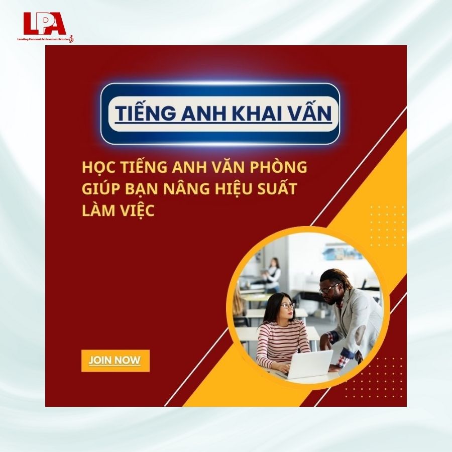 HỌC TIẾNG ANH VĂN PHÒNG GIÚP BẠN NÂNG HIỆU SUẤT LÀM VIỆC