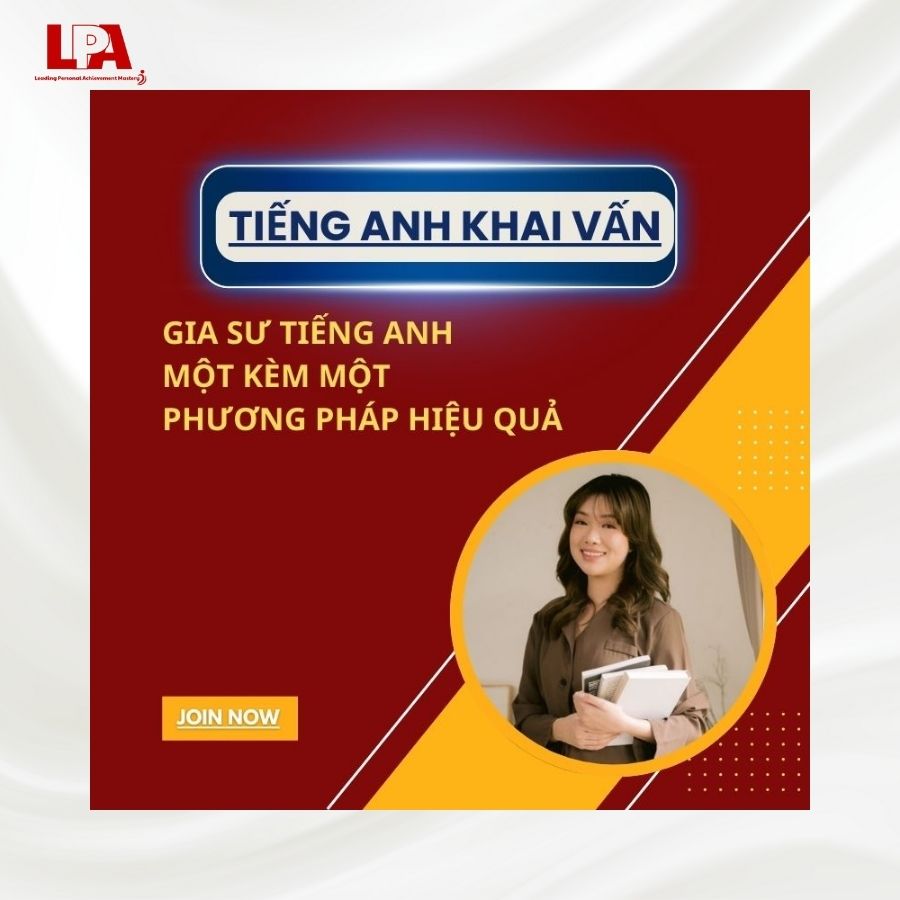 GIA SƯ TIẾNG ANH MỘT KÈM MỘT -  PHƯƠNG PHÁP CÁ NHÂN HOÁ GIÚP TỐI ƯU HIỆU QUẢ