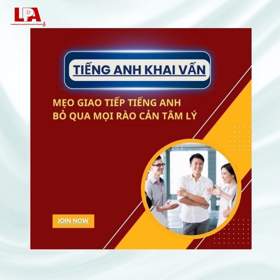MẸO GIÚP GIAO TIẾP TIẾNG ANH HIỆU QUẢ- BỎ QUA MỌI RÀO CẢN TÂM LÝ