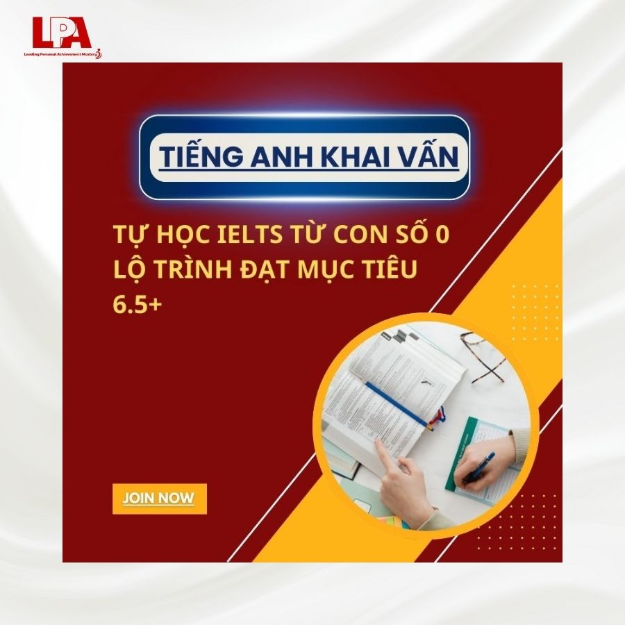 TU-HOC-IELTS-TU-CON-SO-KHONG-LO-TRINH-DAT-MUC-TIEU-6.5