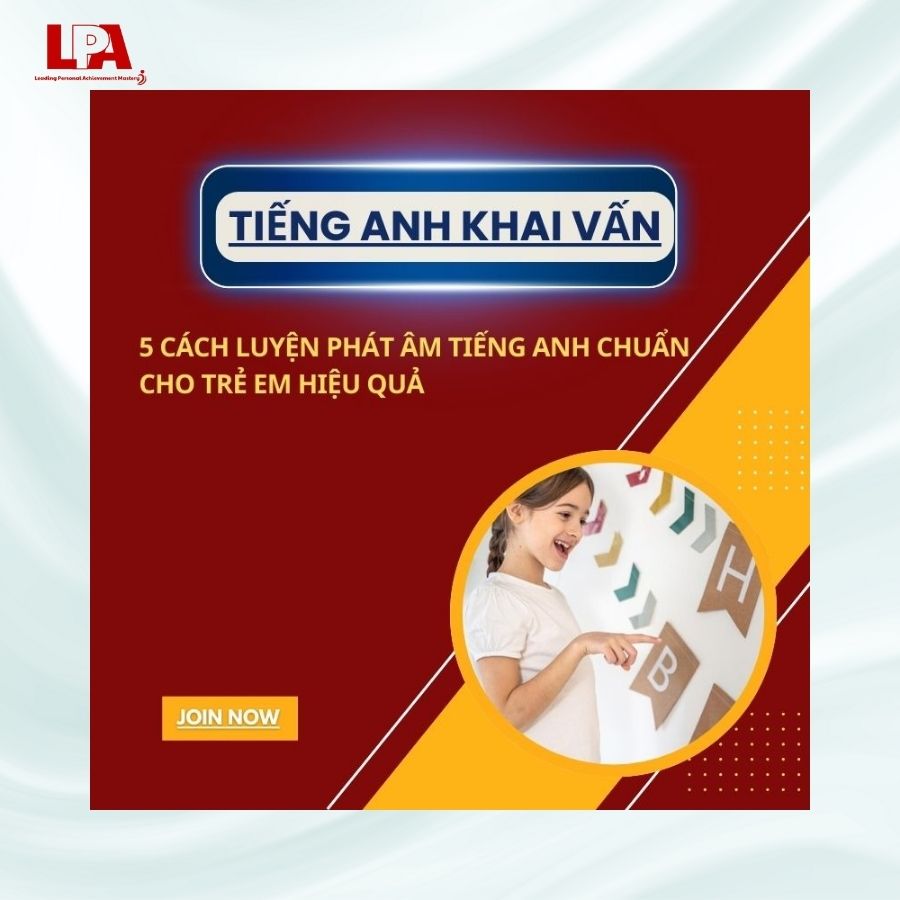 5-CACH-LUYEN-PHAT-AM-TIENG-ANH-CHUAN-CHO-BE-TU-NHO-HIEU-QUA