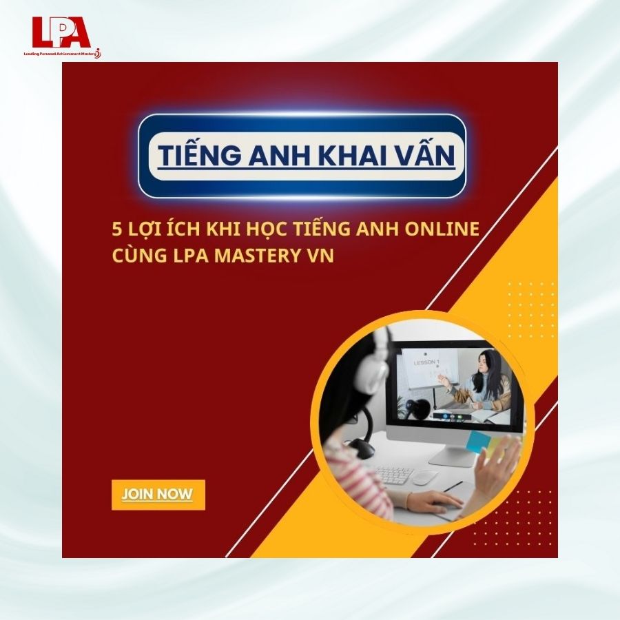 5-LOI-ICH-KHI-HOC-TIENG-ANH-ONLINE-CUNG-LPA-MASTERY-VN