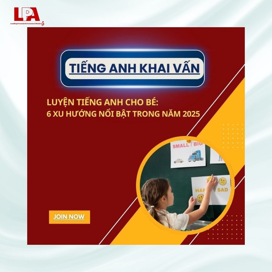 LUYEN-TIENG-ANH-CHO-BE-6-XU-HUONG-NOI-BAT-TRONG-NAM-2025
