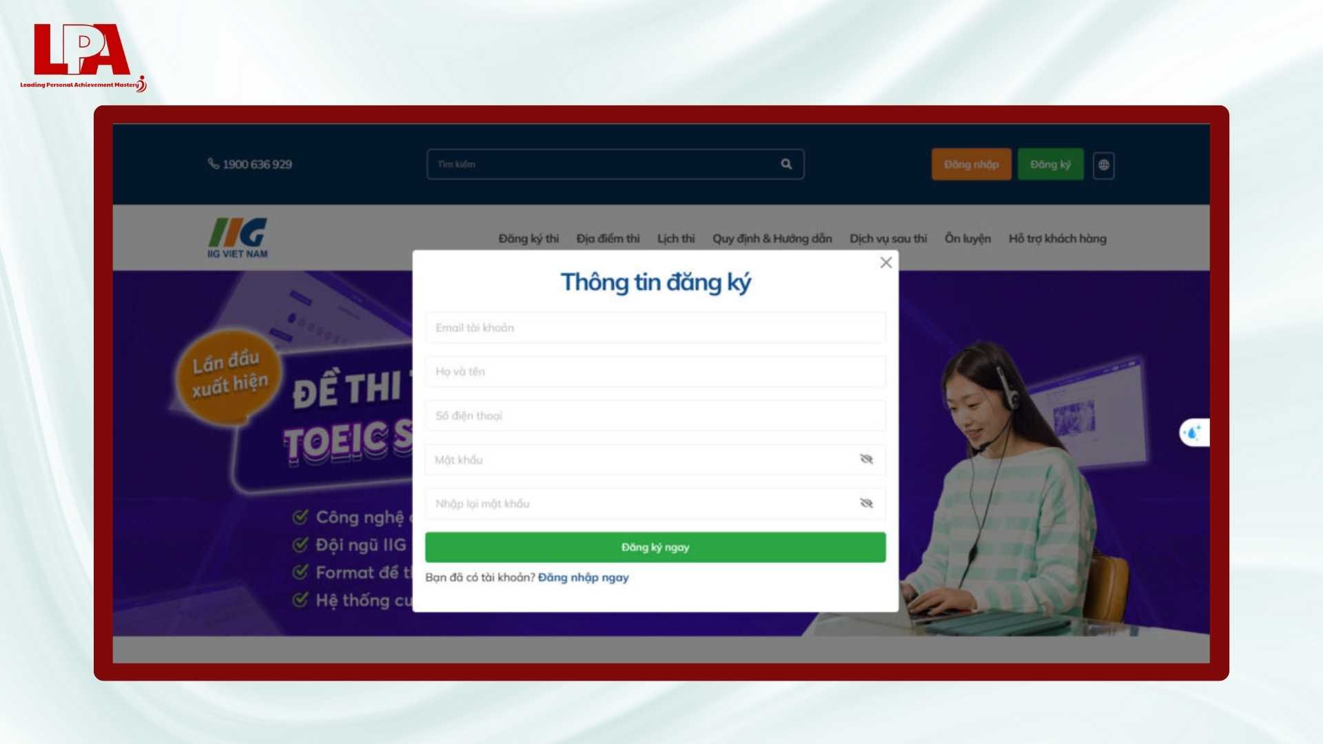 Tiếng Anh Khai vấn LPA Mastery VN - Toàn tập hướng dẫn đăng ký thi TOEIC online qua IIG nhanh – gọn – lẹ