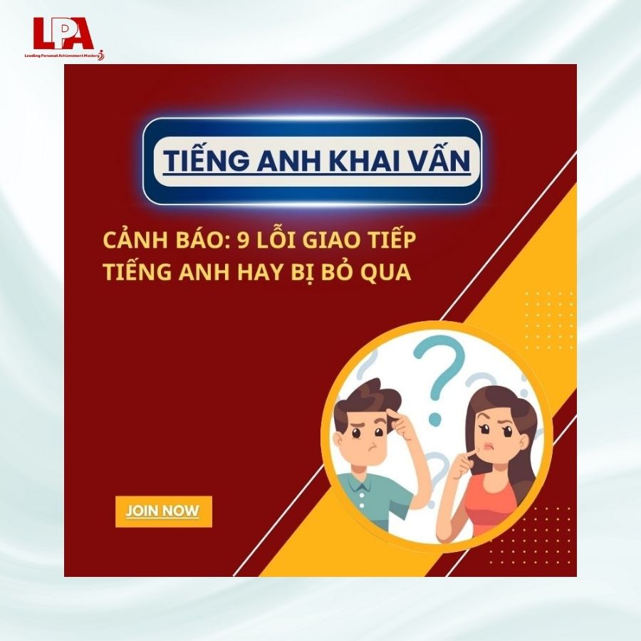 CANH-BAO-9-LOI-GIAO-TIEP-TIENG-ANH-HAY-BI-BO-QUA