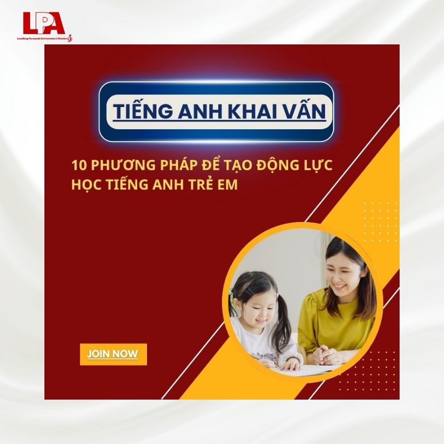 10-phuong-phap-de-tao-dong-luc-hoc-Tieng-Anh-tre-em