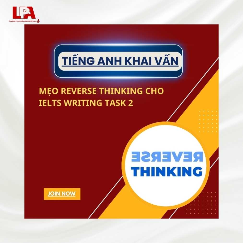 MEO-REVERSE-THINKING-CHO-IELTS-WRITING-TASK-2