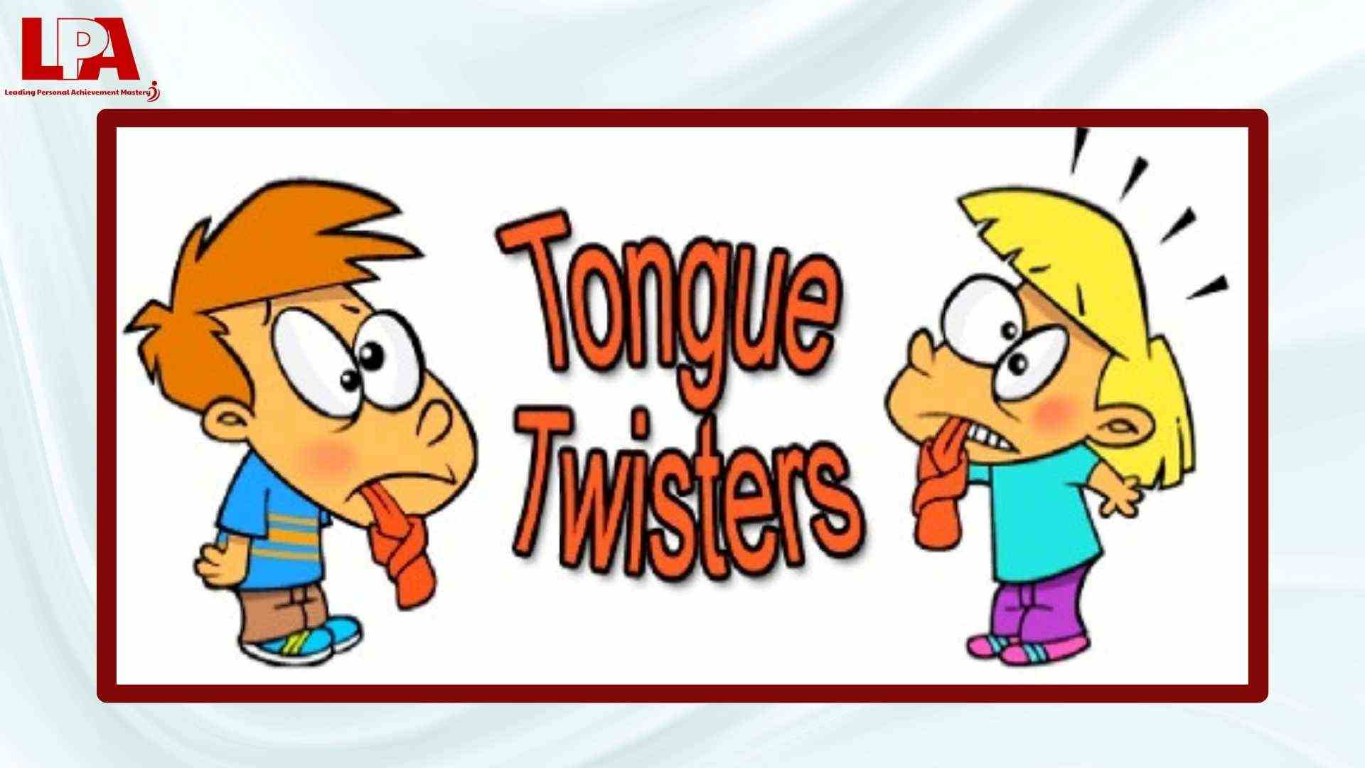 Ung-dung-tongue-twisters-trong-phuong-phap-luyen-noi-Tieng-Anh