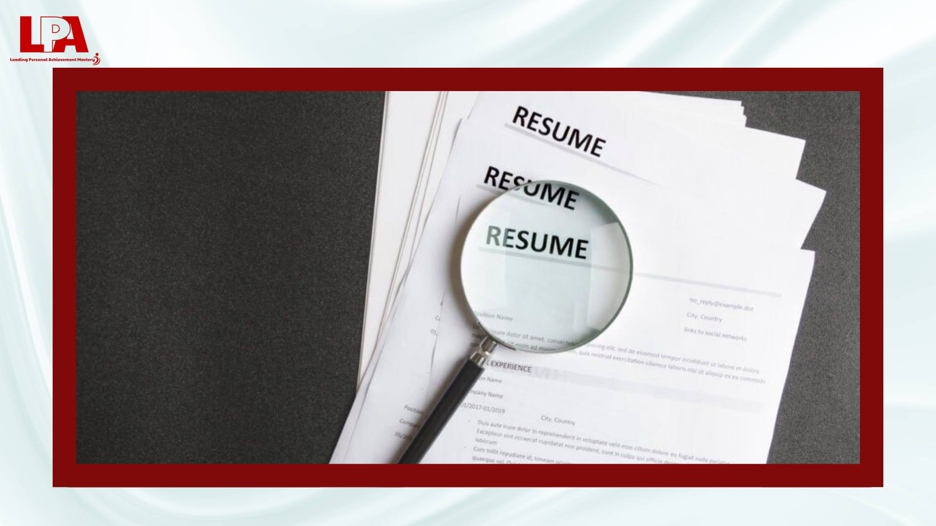 7 bí quyết tăng sức hút trong CV Tiếng Anh