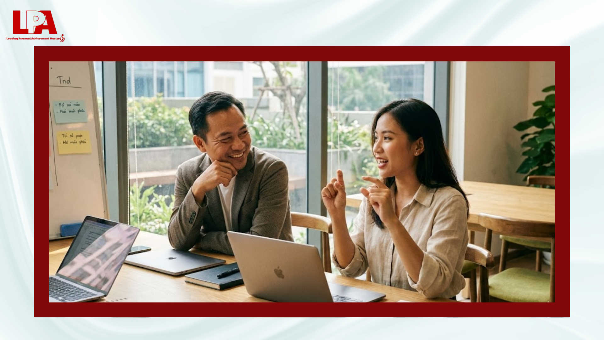 Cùng LPA Mastery VN điều chỉnh ngôn ngữ cơ thể