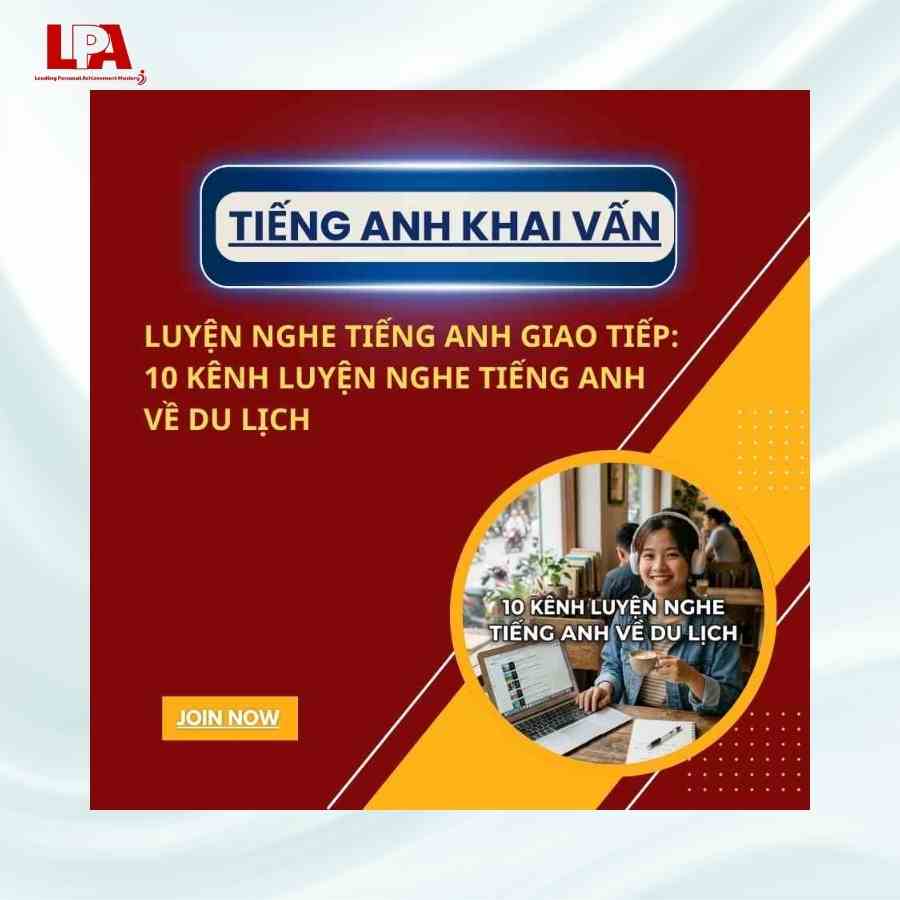 LUYỆN NGHE TIẾNG ANH GIAO TIẾP: 10 KÊNH LUYỆN NGHE TIẾNG ANH VỀ DU LỊCH