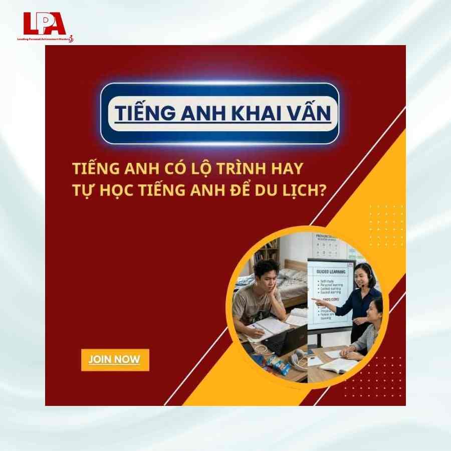 TIẾNG ANH CÓ LỘ TRÌNH HAY TỰ HỌC TIẾNG ANH ĐỂ DU LỊCH?