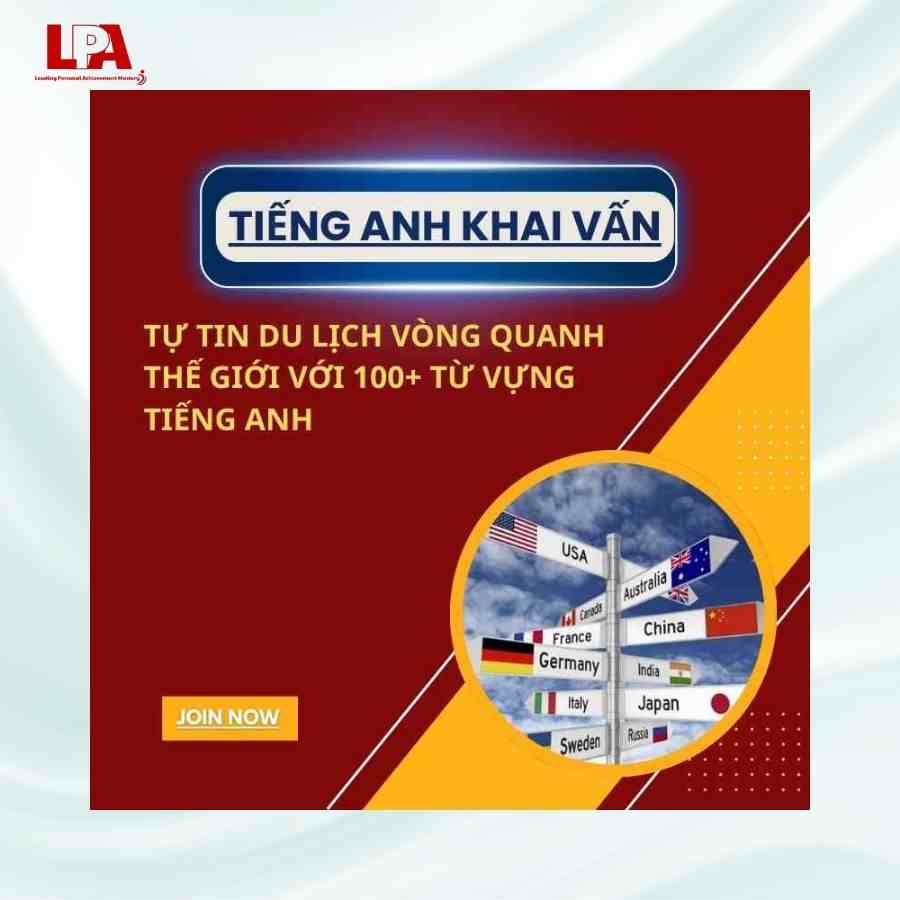 TỰ TIN DU LỊCH VÒNG QUANH THẾ GIỚI VỚI 100+ TỪ VỰNG TIẾNG ANH