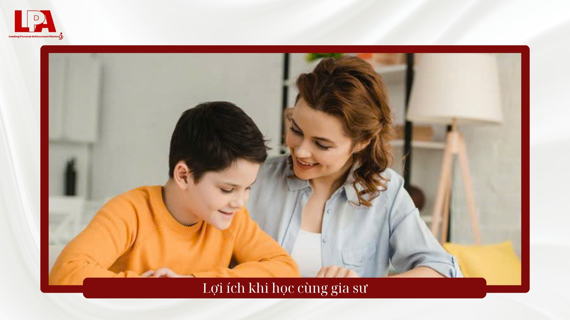 lợi ích khi học cùng gia sư