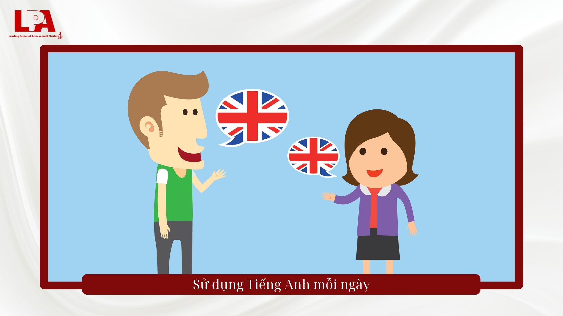 sử dụng tiếng anh mỗi ngày