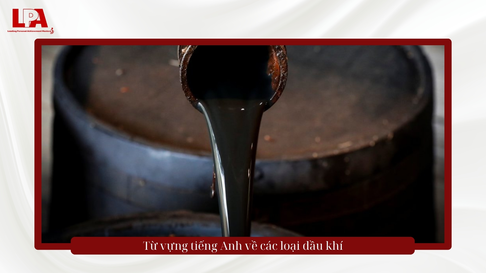 từ vựng về các loại dầu