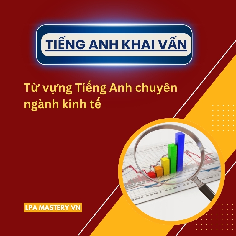 tiếng anh chuyên ngành kinh tế