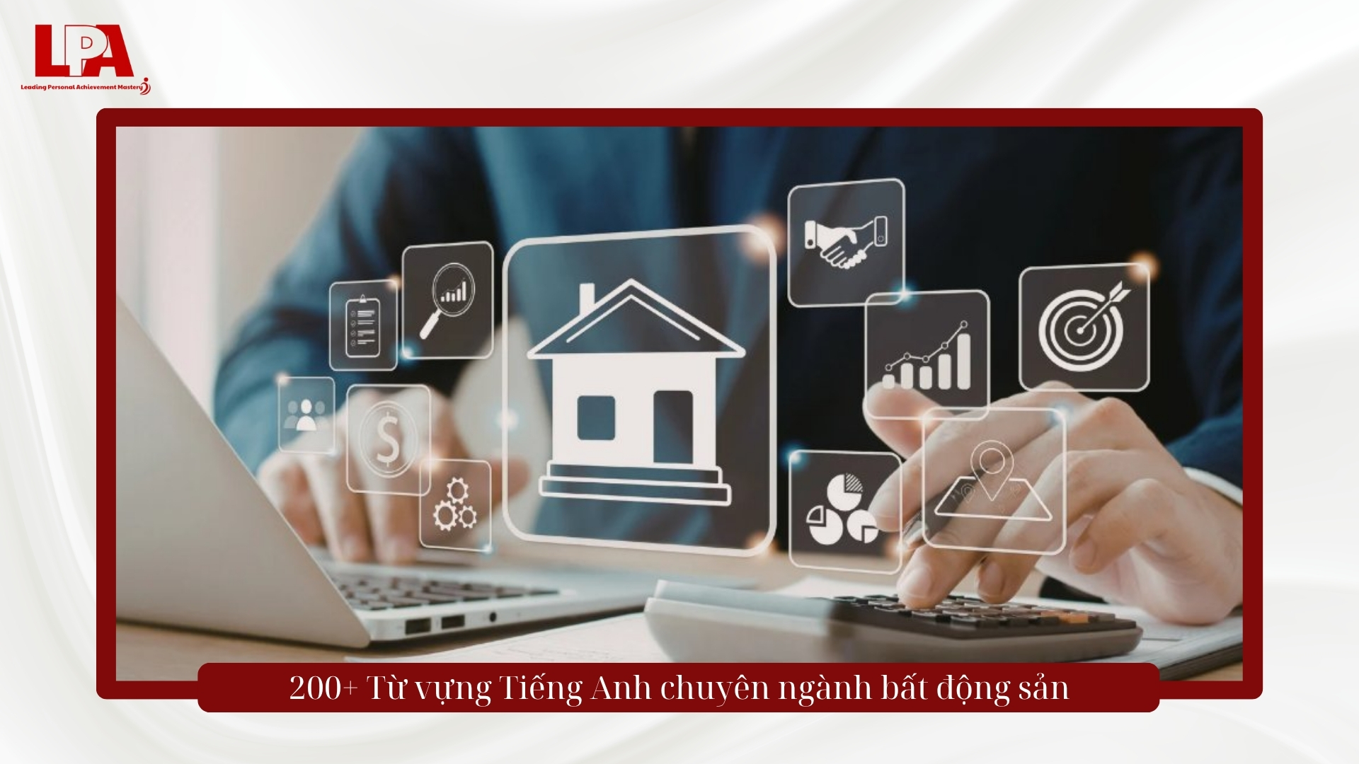 từ vựng tiếng anh chuyên ngành bất động sản