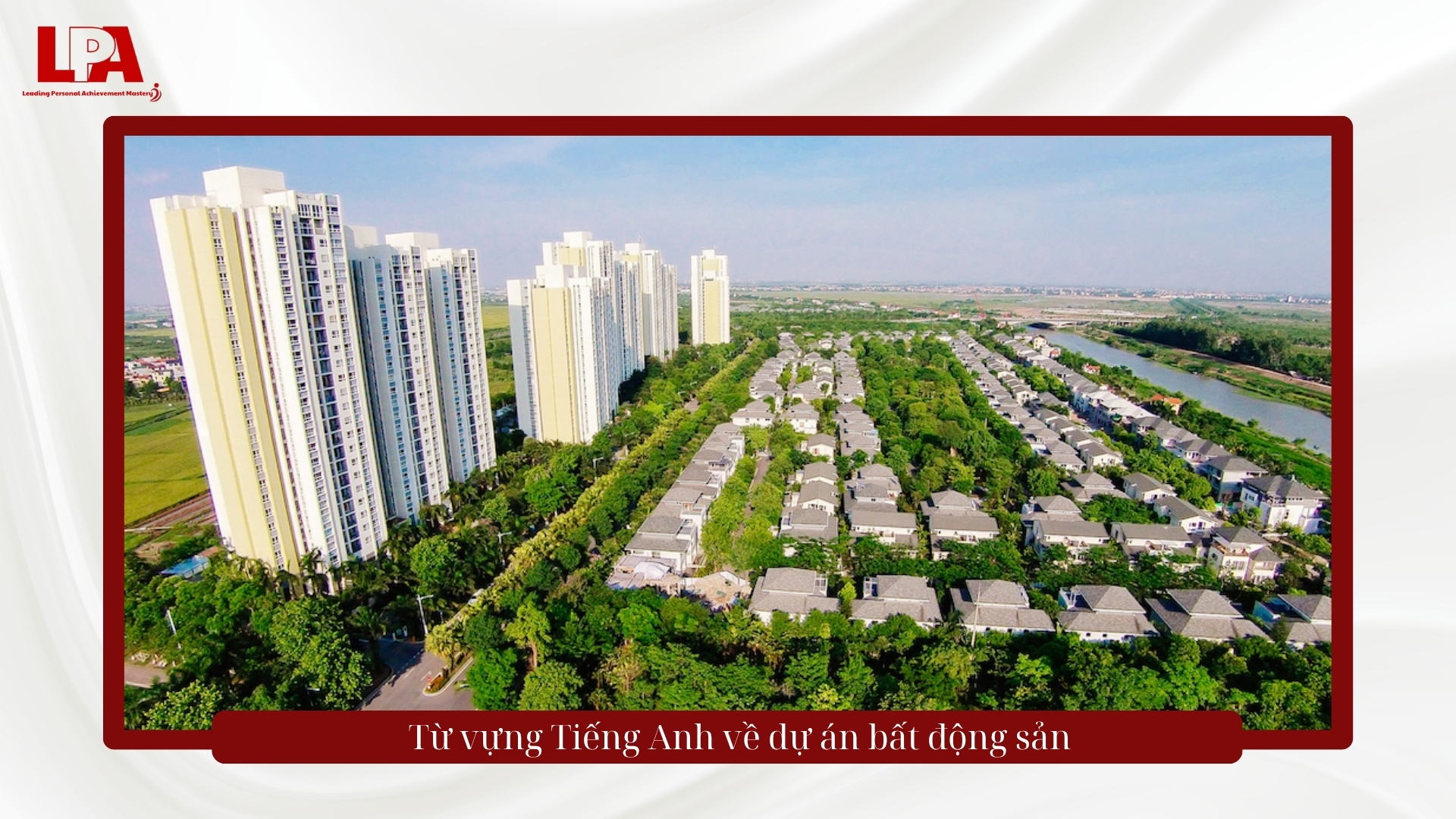 từ vựng tiếng anh về dự án bất động sản