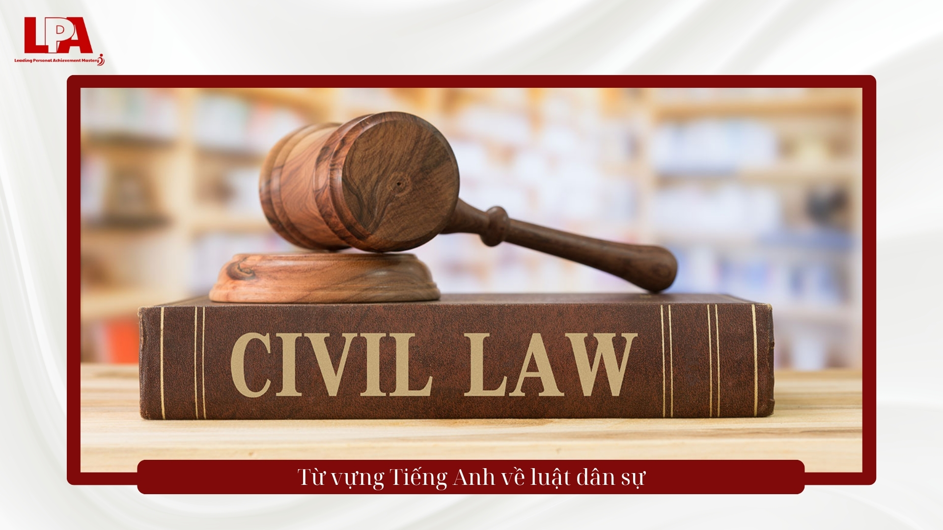 từ vựng tiếng anh về luật dân sự