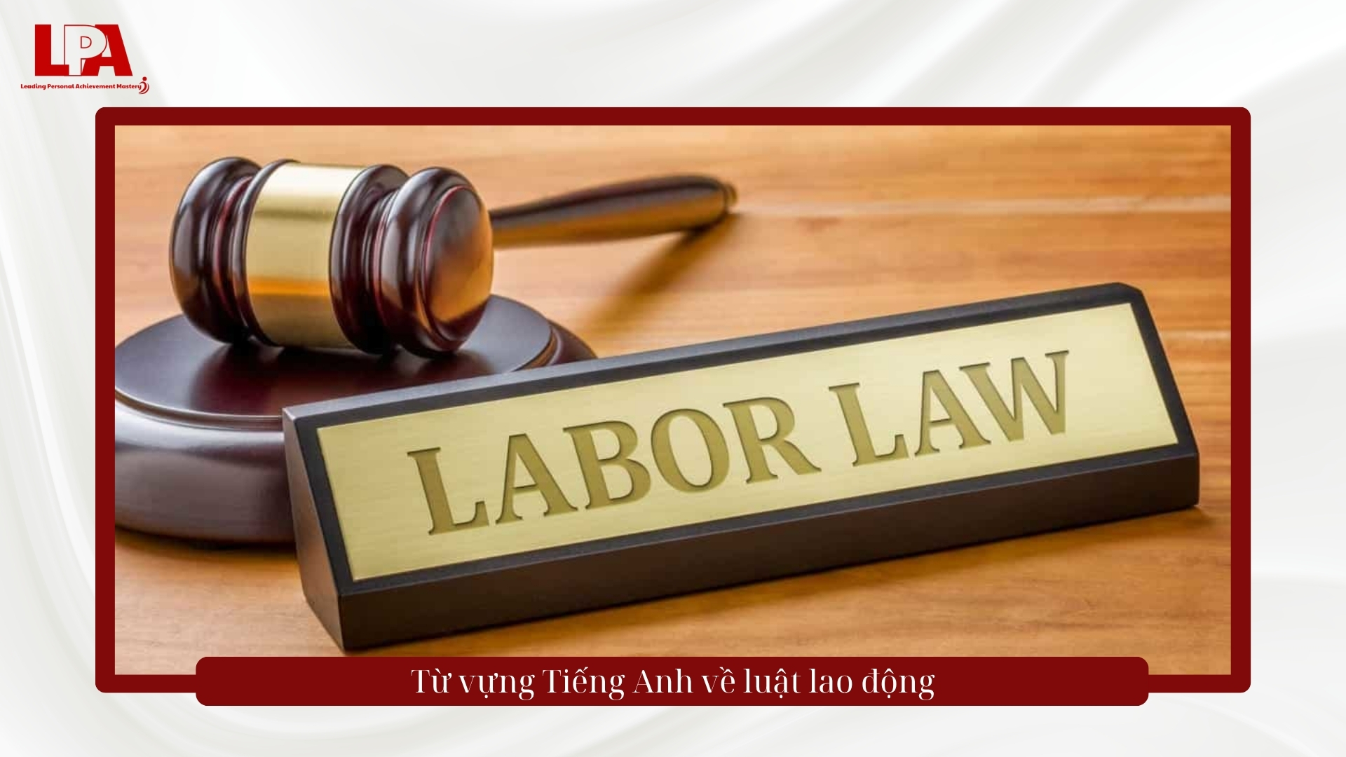 từ vựng tiếng anh về luật lao động
