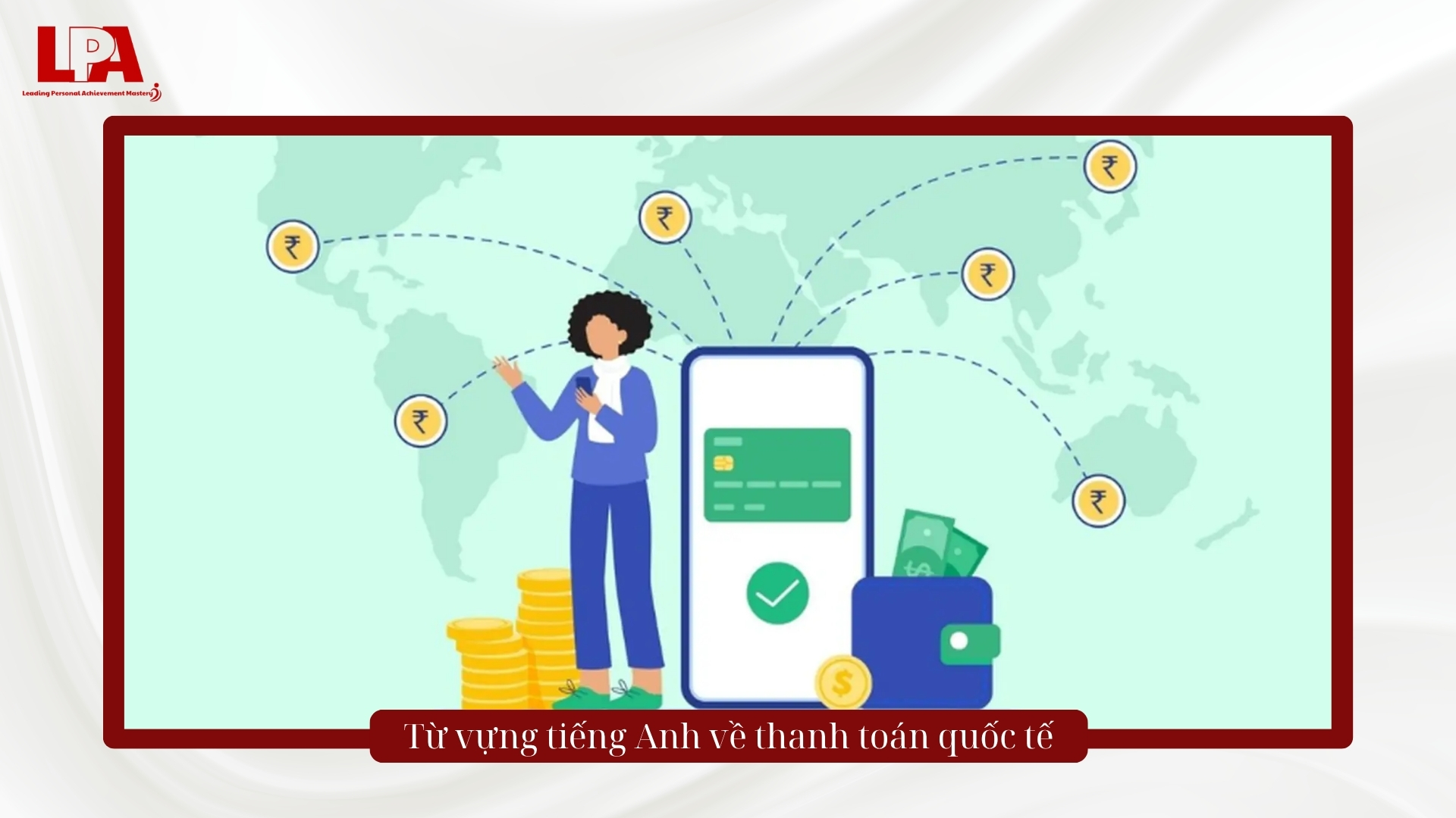 từ vựng tiếng anh về thanh toán quốc tế